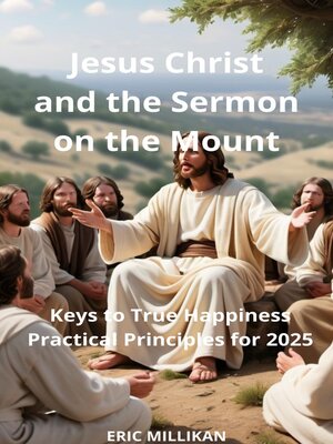 cover image of Jesus Christ and the Sermon on the Mount
